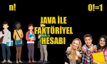Java-ile-Faktöriyel-Hesaplama