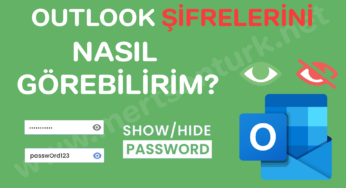 Outlook Mail Şifrelerini Görme: Adım Adım Rehber